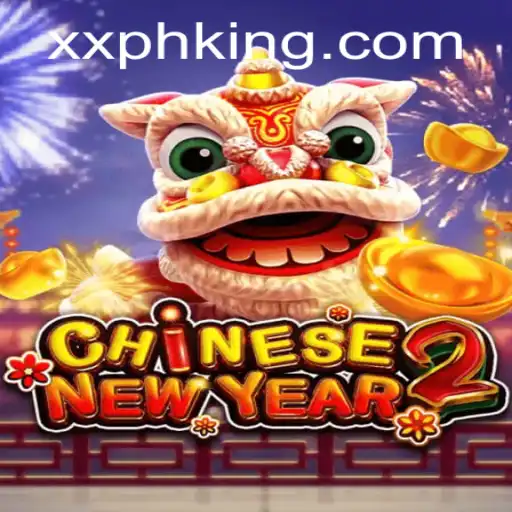 CHINESENEWYEAR2: Explore the Exciting World of XXPH Gaming