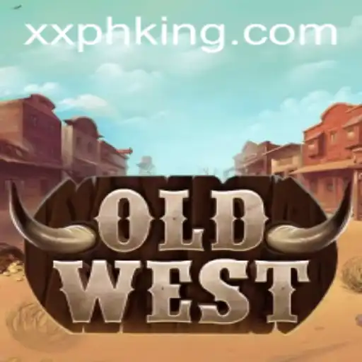 OldWest: An Immersive Adventure into the XXPH Frontier